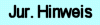 Juristischer Hinweis